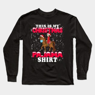 This is My christmas pajama shirt Long Sleeve T-Shirt